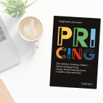 Buch PRICING: Die letzten Schätze heben - Gewinnsteigerung durch Preismanagement in B2B-Unternehmen